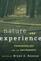Book cover of: Nature and Experience. By: Bryan Bannon