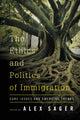 Book cover of: Ethics and Politics of Immigration. By: Alex Sager