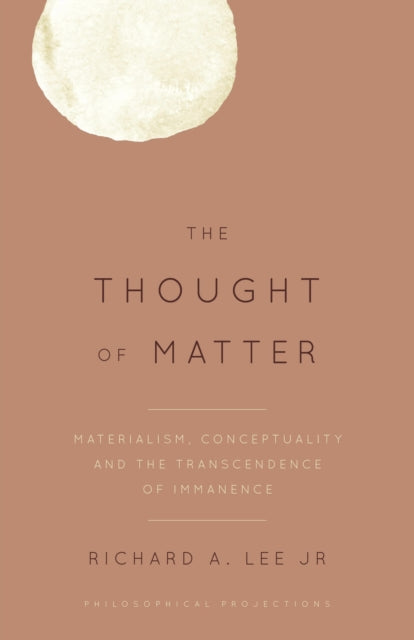 Book cover of: Thought of Matter. By: Lee, Richard A., Jr.
