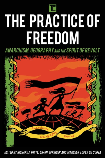 Book cover of: Practice of Freedom. By: Richard J. White