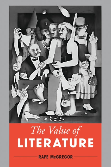 Book cover of: Value of Literature. By: Rafe McGregor