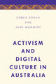 Book cover of: Activism and Digital Culture in Australia. By: Jane Mummery
