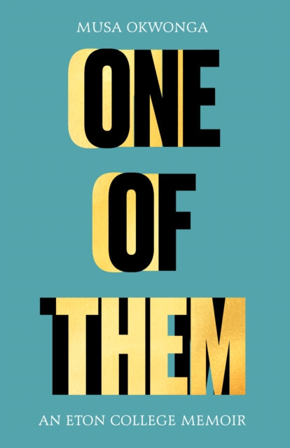 Book cover of: One of Them. By: Musa Okwonga