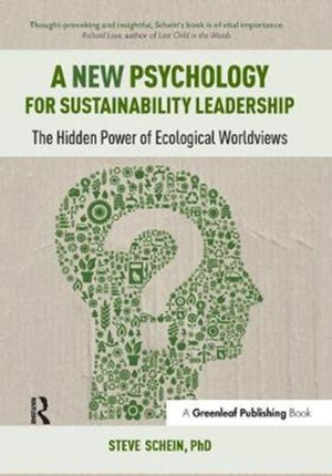 New Psychology for Sustainability Leadership