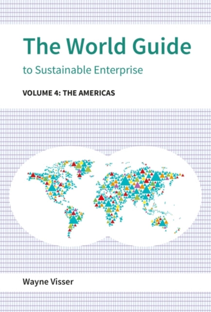 Book cover of: World Guide to Sustainable Enterprise. By: Wayne Visser