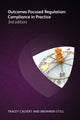 Book cover of: Outcomes Focused Regulation (3rd edition). By: Tracey Calvert