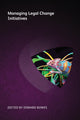 Book cover of: Managing Legal Change Initiatives. By: MCKENNA