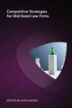 Book cover of: Competitive Strategies for Mid-Sized Law Firms. By: ALBER