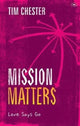Book cover of: Mission Matters. By: Tim Chester