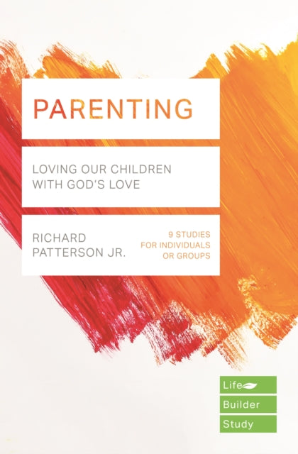 Book cover of: Parenting (Lifebuilder Study Guides)