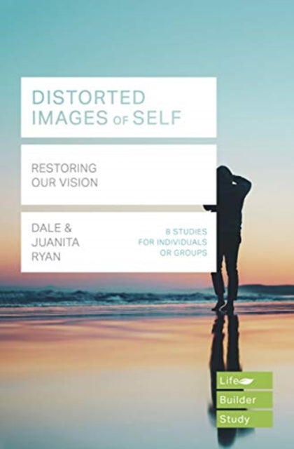 Book cover of: Distorted images of Self (Lifebuilder Study Guides)