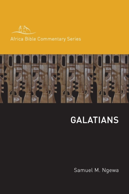 Book cover of: Galatians. By: Samuel Ngewa