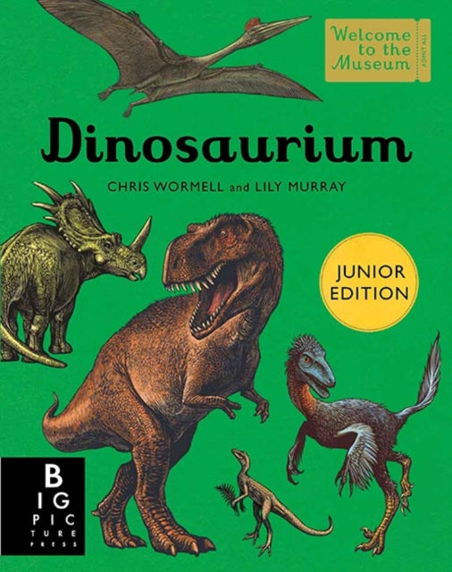 Dinosaurium (Junior Edition) 9781783708932 Lily Murray