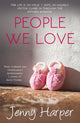 Book cover of: People We Love. By: Jenny Harper
