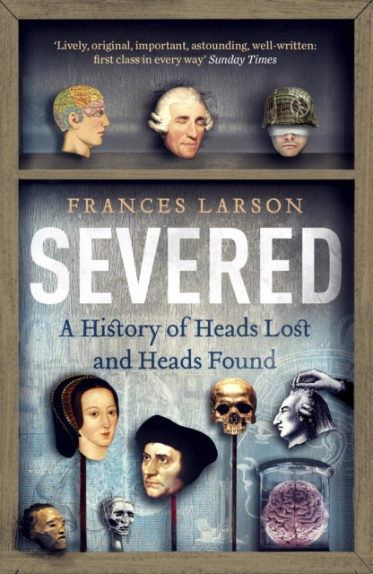 Book cover of: Severed. By: Frances Larson