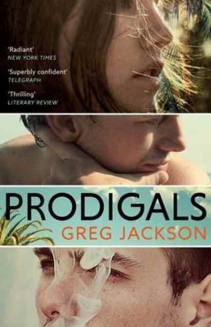 Book cover of: Prodigals. By: Greg Jackson