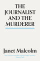 Book cover of: Journalist And The Murderer