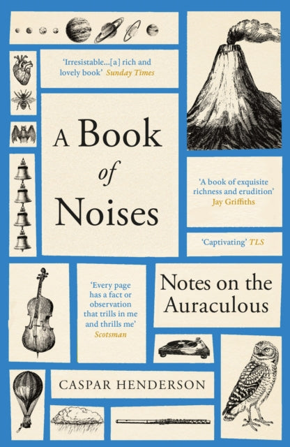 Book of Noises, Notes on the Auraculous 9781783787074 Caspar Henderson