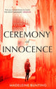 Book cover of: Ceremony of Innocence. By: Madeleine Bunting