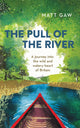 Book cover of: Pull of the River. By: Matt Gaw