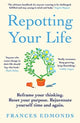 Book cover of: Repotting Your Life. By: Frances Edmonds