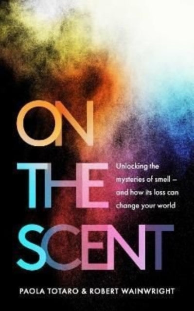 Book cover of: On the Scent. By: Paola Totaro