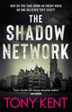 Book cover of: Shadow Network. By: Tony Kent