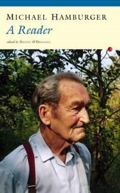 Book cover of: Michael Hamburger Reader. By: Michael Hamburger