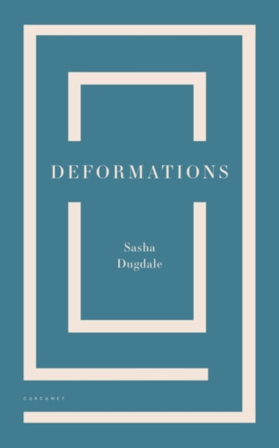 Book cover of: Deformations. By: Sasha DUGDALE