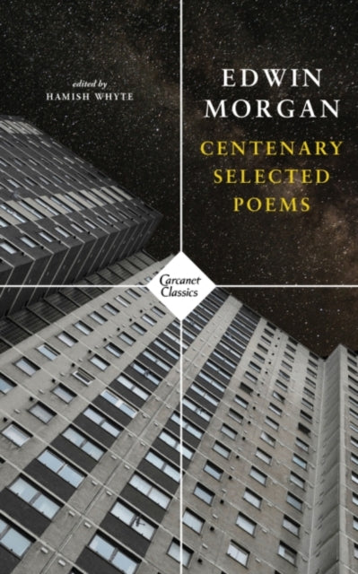 Book cover of: Centenary Selected Poems. By: Morgan EDWIN