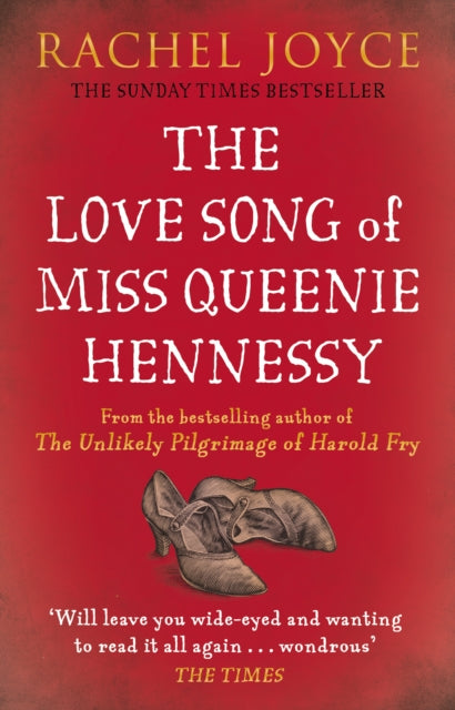 Book cover of: Love Song of Miss Queenie Hennessy. By: Rachel Joyce