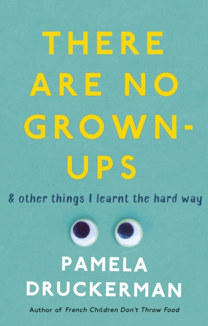 There Are No Grown-Ups