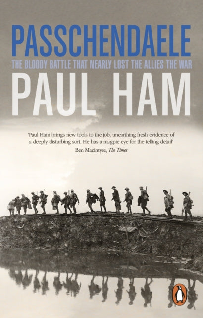 Book cover of: Passchendaele. By: Paul Ham