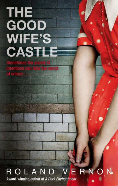 Book cover of: Good Wife's Castle. By: Roland Vernon
