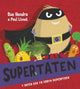 Book cover of: Supertaten - Y Daten Gas yn Erbyn Superpysen. By: Sue Hendra