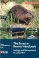 Book cover of: Eurasian Beaver Handbook. By: Róisín Campbell-Palmer