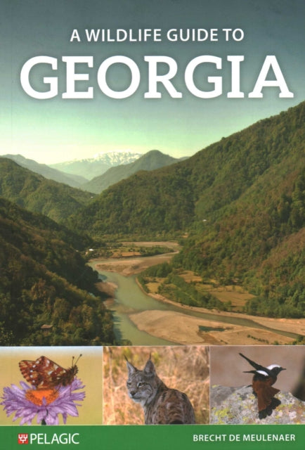 Book cover of: Wildlife Guide to Georgia. By: Brecht De Meulenaer
