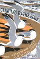 Book cover of: Clinging to the Edge. By: Richard Boon