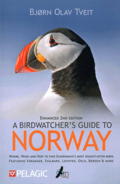 Birdwatcher’s Guide to Norway, Where, when and how to find Scandinavia’s most sought-after birds 9781784275082 TVEIT