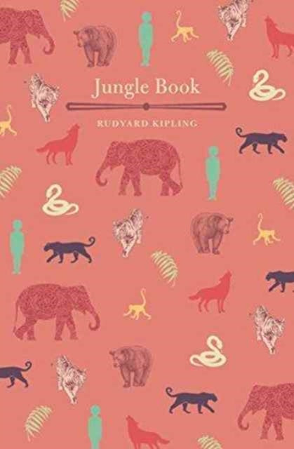 Book cover of: Jungle Book. By: Rudyard Kipling