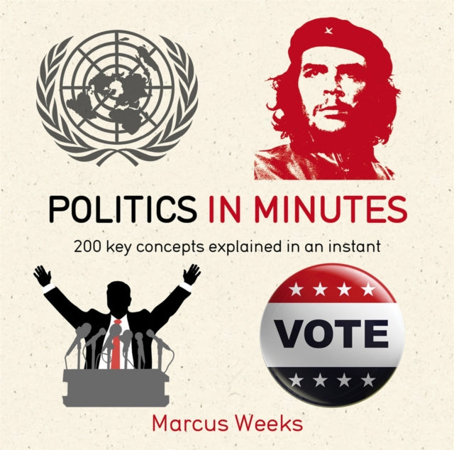Book cover of: Politics in Minutes. By: Marcus Weeks