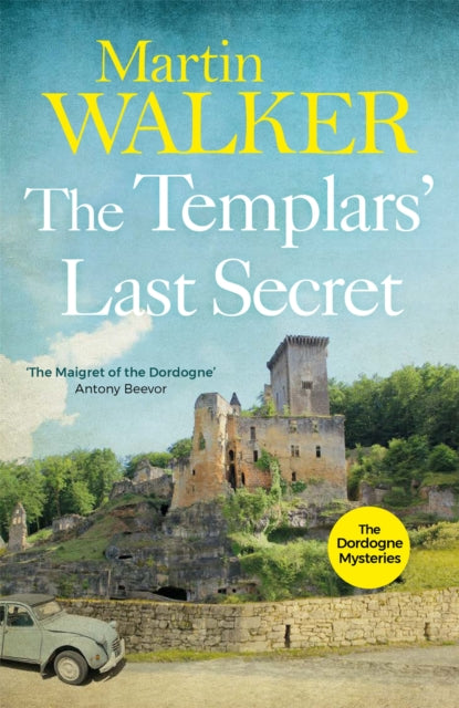 Book cover of: Templars' Last Secret. By: Martin Walker