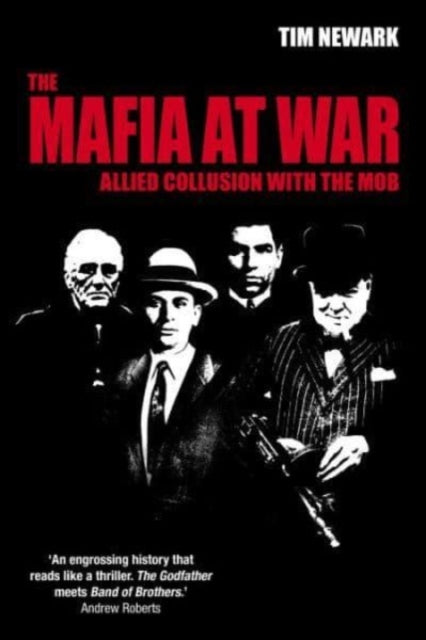 Book cover of: Mafia at War. By: Tim Newark