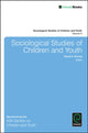 Book cover of: Sociological Studies of Children and Youth. By: David A. Kinney