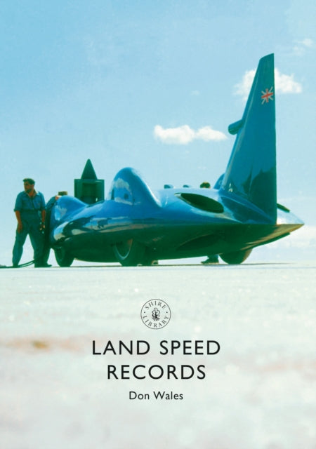 Book cover of: Land Speed Records. By: Don Wales