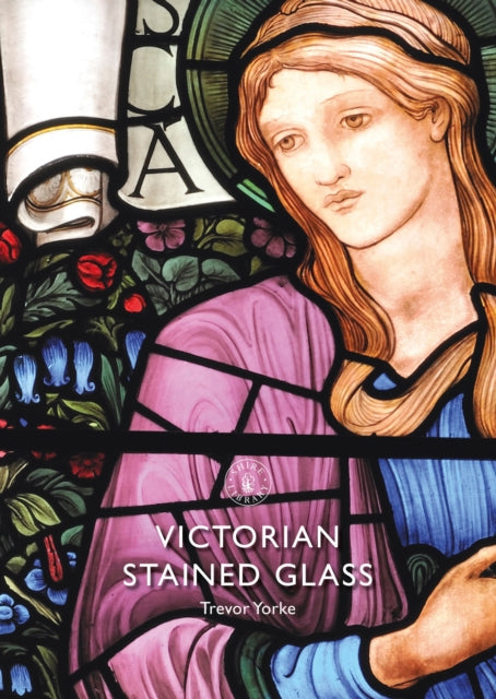 Book cover of: Victorian Stained Glass. By: Trevor Yorke