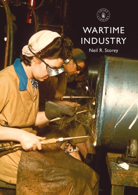 Book cover of: Wartime Industry. By: Neil R. Storey