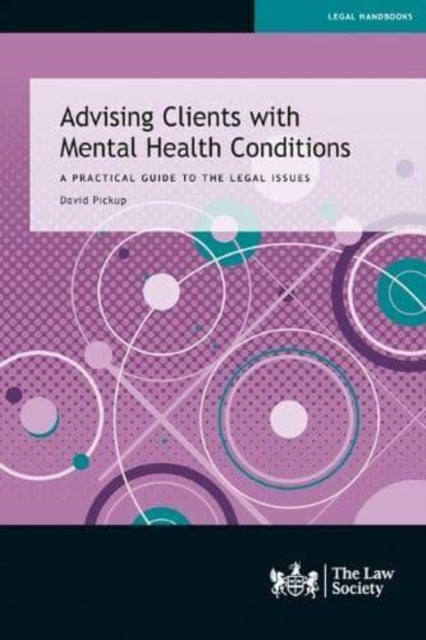 Book cover of: Advising Clients with Mental Health Conditions. By: David Pickup