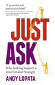 Book cover of: Just Ask. By: Andy Lopata