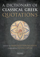 Book cover of: Dictionary of Classical Greek Quotations. By: Marinos Yeroulanos